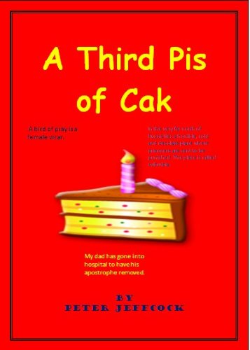 A Third Pis of Cak (A Pis of Cak Book 3) (English Edition)