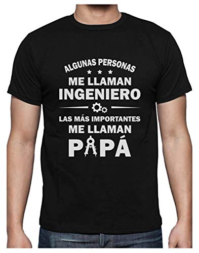 Camiseta para Hombre - Regalos para Ingenieros, Regalos para Hombre, Regalos para Padres. Camisetas Hombre Originales Divertidas - Algunos me Llaman Ingeniero los Más Importantes Papá - Large Negro