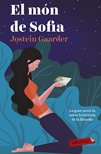 El món de Sofia: La gran novel·la sobre la història de la filosofia (LABUTXACA)