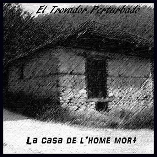 La Casa de L'home Mort