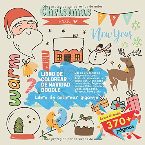 Libro de colorear de Navidad Doodle. Libro de colorear gigante. Más de 370 temas de imágenes incluyen: Aventura, Vida silvestre, Expedición, Otoño, ... Globo, Banco, Baño, Barbacoa, Playa y más