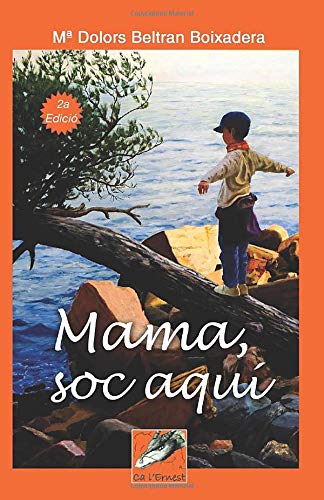 MAMA, SOC AQUÍ