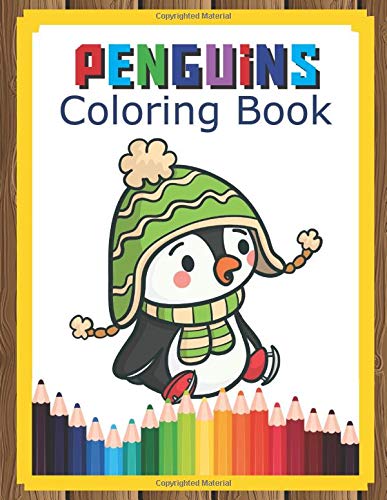 Penguins Coloring Book: Children Activity Book for Boys & Girls Age 3-8 - Perfect For Young Children Preschool Elementary Toddlers