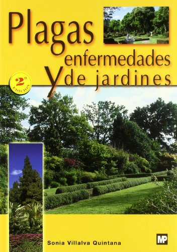 Plagas y enfermedades de jardines (Patología Vegetal)