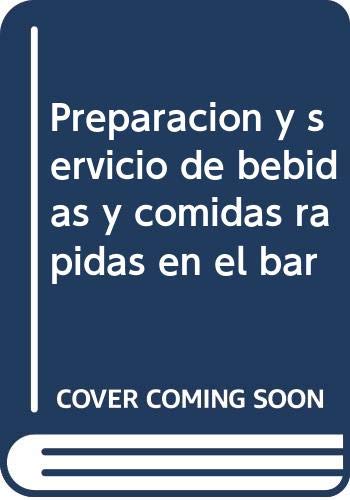 Preparación y servicio de bebidas y comidas rápidas en el bar - UF0061 (Hostelería y turismo)