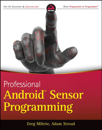 Professional Android Sensor Programming (Wrox Programmer to Programmer)