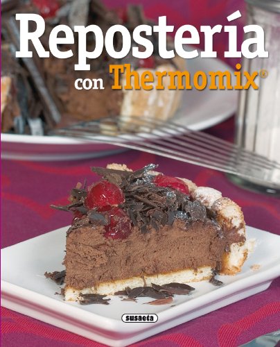 Reposteria Con Thermomix (El Rincón Del Paladar)