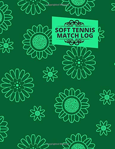 Soft Tennis Match Log: Record Your Tennis Games, Tennis Record Keeper Notebook, Score Notebook for Single or Double Play, Record Tournament Results, ... Tennis Club, 110 Pages (Tennis Score Book)