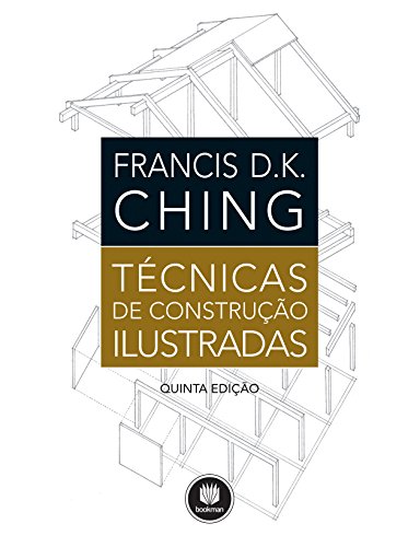 Técnicas de Construção Ilustradas (Portuguese Edition)