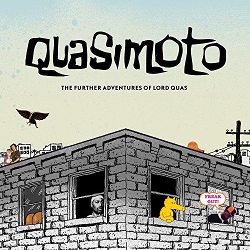 The Further Adventures of Lord Quas [Explicit]