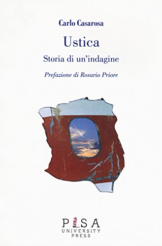 Ustica. Storia di un'indagine