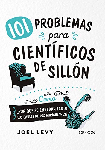 101 problemas para científicos de sillón (Libros singulares)