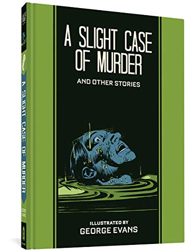 A Slight Case Of Murder And Other Stories: 0 (Ec Comics Library)