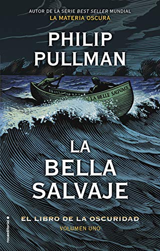 La bella salvaje: El libro de la oscuridad. Volumen I (Roca Juvenil nº 1)