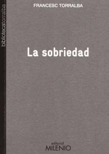 La sobriedad (Biblioteca Francesc Torralba)