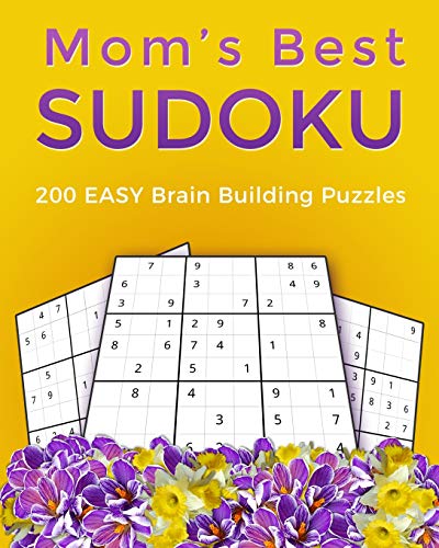 Mom's Best Sudoku: 200 EASY Brain Building Puzzles