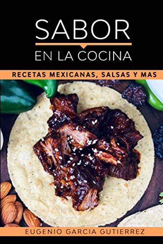 SABOR EN LA COCINA: Recetas mexicanas salsas y mas