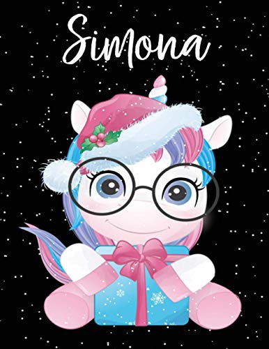 Simona: Album da disegno unicorno bambina Con nome Simona - pagina a bianco, 110 pagine, Dimensione 21,59 X 27,94 cm perfetto regalo personalizzato per il compleanno di Natale San Valentino