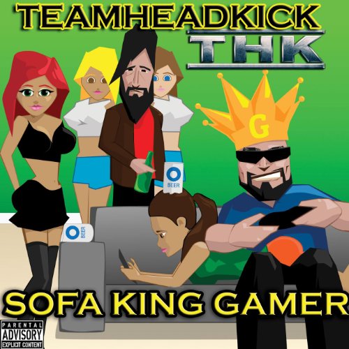 Sofa King Gamer [Explicit]