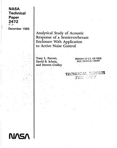 Analytical study of acoustic response of a semireverberant enclosure with application to active noise control (English Edition)