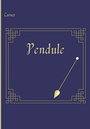 Carnet pendule: Cahier pré-rempli pour mémoriser vos questions et réponses avec votre pendu. Pratique pour voir l'évolution de votre don.