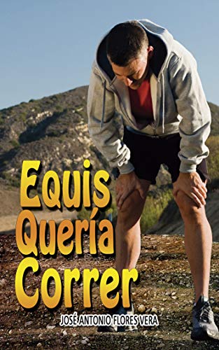 Equis quería correr: Una historia de encuentros y desencuentros