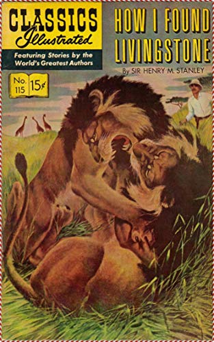 How I Found Livingstone-Henry M Stanley (modern library classics Comics Edition) (English Edition)