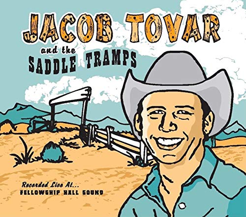 Jacob Tovar And The Saddle Tramps [Vinilo]