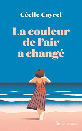 La couleur de l'air a changé (Hors collection littérature française)