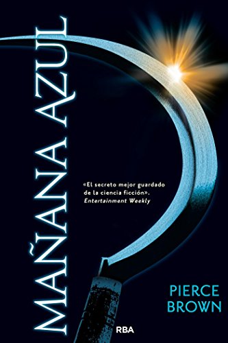 Mañana azul (Serie Amanecer Rojo nº 3)