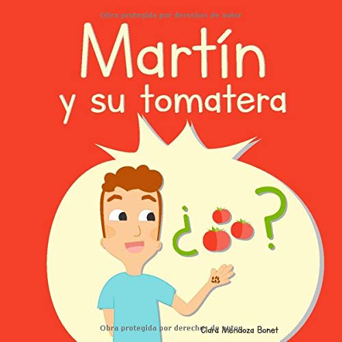 Martín y su tomatera