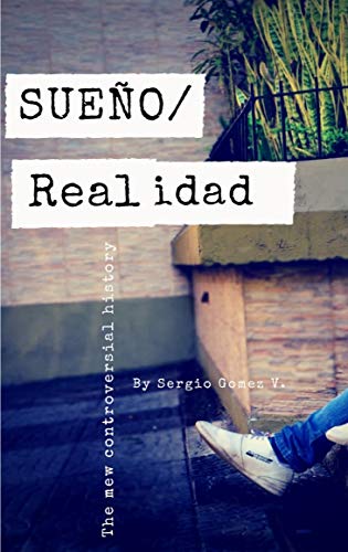 Sueño / Realidad: Todo es un sueño o esa es nuestra realidad?