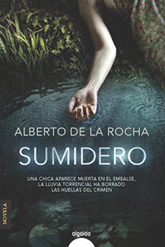 Sumidero (ALGAIDA LITERARIA - ALGAIDA NARRATIVA)