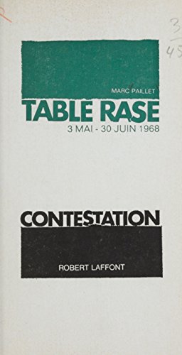 Table rase: 3 mai-30 juin 1968 (French Edition)