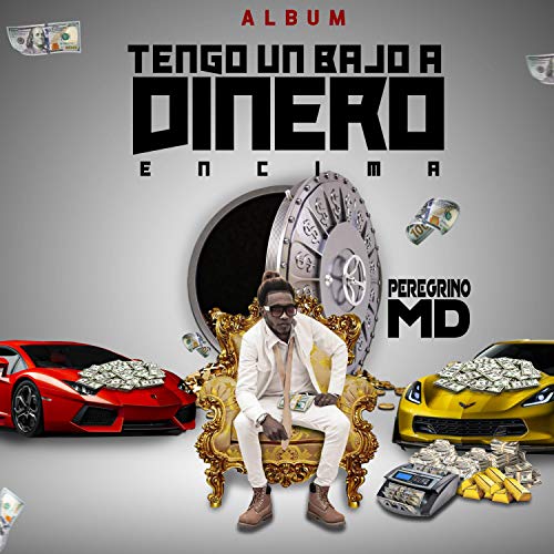 Tengo Un Bajo a Dinero Encima [Explicit]