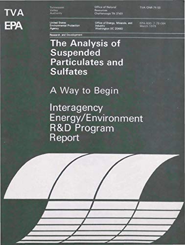 The Analysis of Suspended Particulates and Sulfates: a Way to Begin (English Edition)