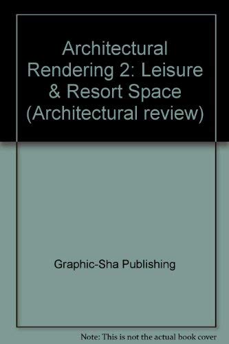 Architectural Rendering 2: Leisure & Resort Space (Architectural review)