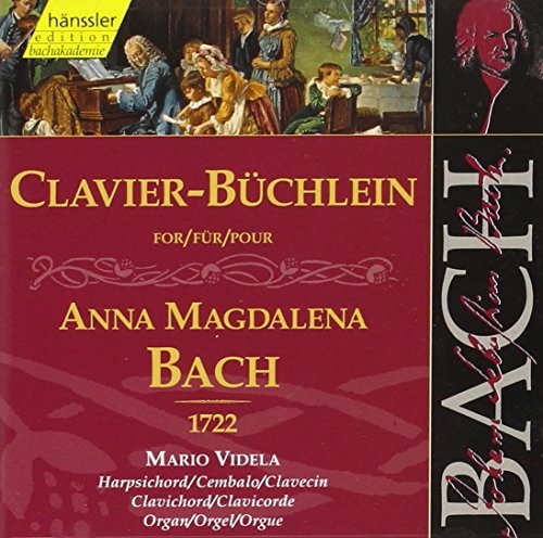 Bach: Clavier Book for Anna Magdalena Bach (1722)