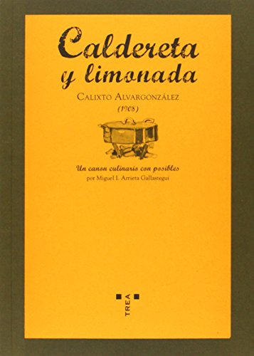 Caldereta y limonada (La comida de la vida)