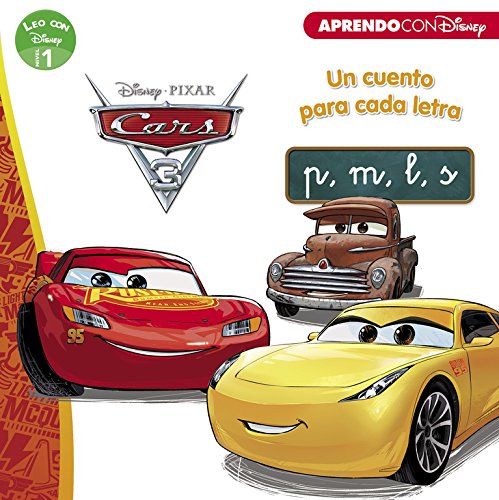 Cars 3. Un cuento para cada letra: p, m, l, s (Leo con Disney - Nivel 1)