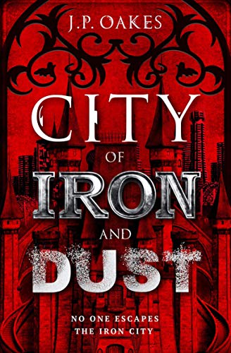 City of Iron and Dust (English Edition)