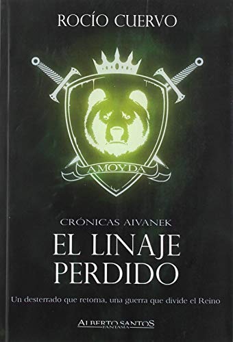 El linaje perdido: Crónicas Aivanek (Alberto Santos Editor. Fantasía)