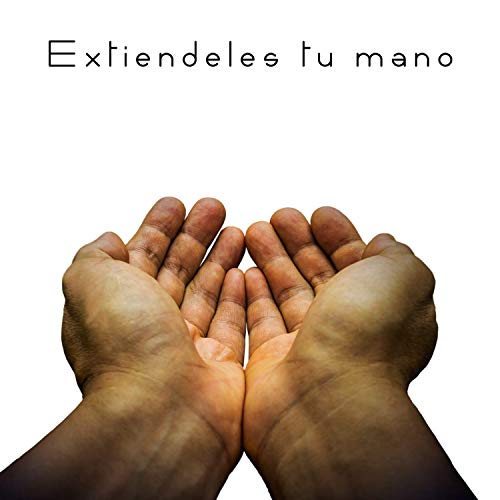 Extiendeles tu mano (Acoustic Version)