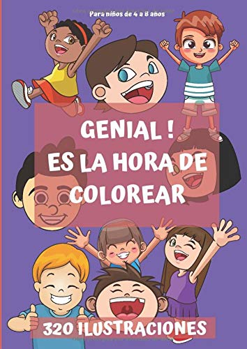 Genial! Es la hora de colorear: Un libro genial para los pequeños - 320 ilustraciones para colorear!! La garantía de varias decenas de horas de ... Gran formato (A4)-Interior blanco y negro.