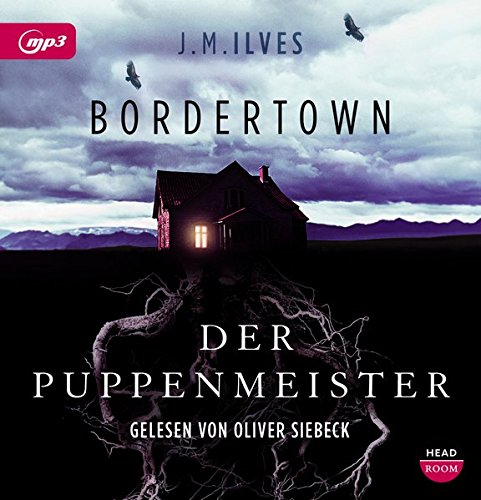 Ilves, J: Bordertown - Der Puppenmeister/MP3-CD