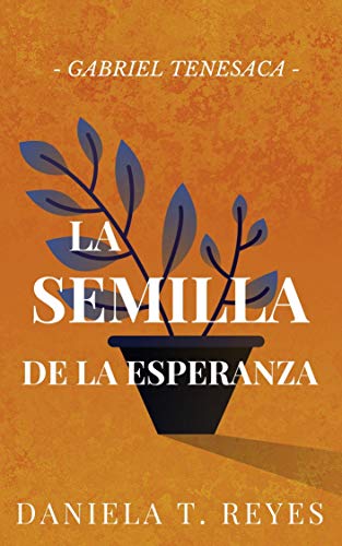 La semilla de la esperanza