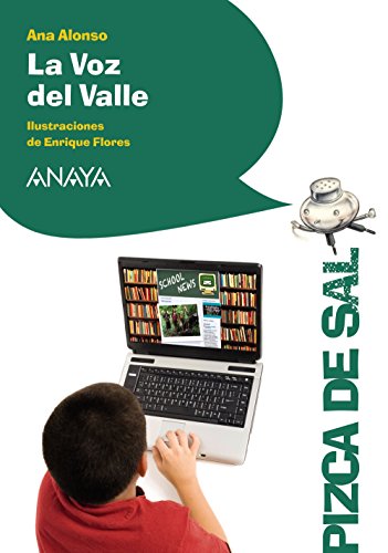 La Voz del Valle (LITERATURA INFANTIL (6-11 años) - Pizca de Sal)