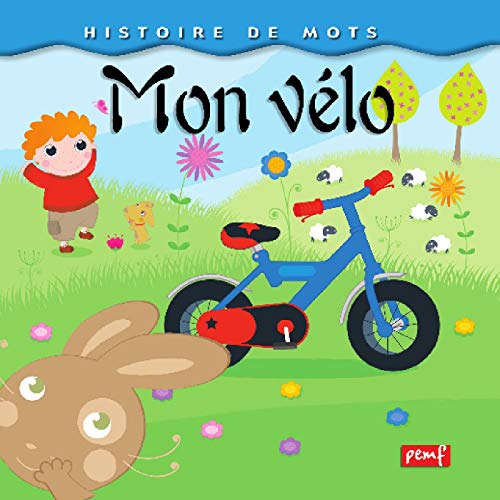 Mon vélo (French Edition)