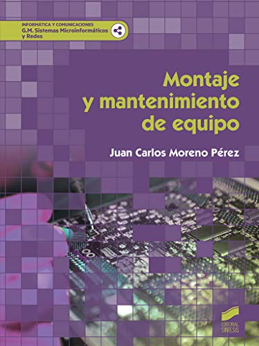 Montaje y mantenimiento de equipo (Informática y Comunicaciones nº 56)