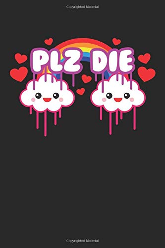 PLZ DIE: Kawaii Ghost 6X9, Front And Back Cover Graphics, 120 Page Lined Journal Notebook Diary, Soft Cover, Matte Finish